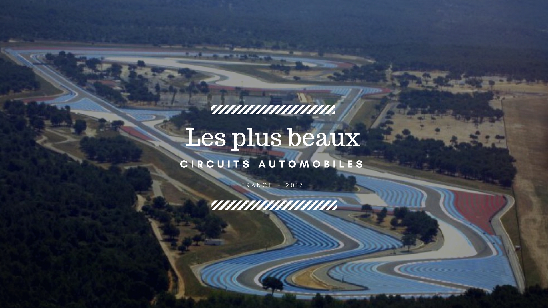 Top 10 des circuits automobiles de France